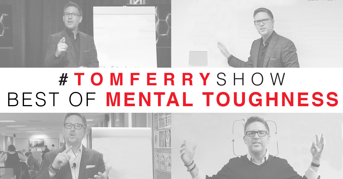 Mental Toughness – Best of #TomFerryShow Mental Toughness – Best of #TomFerryShow photo