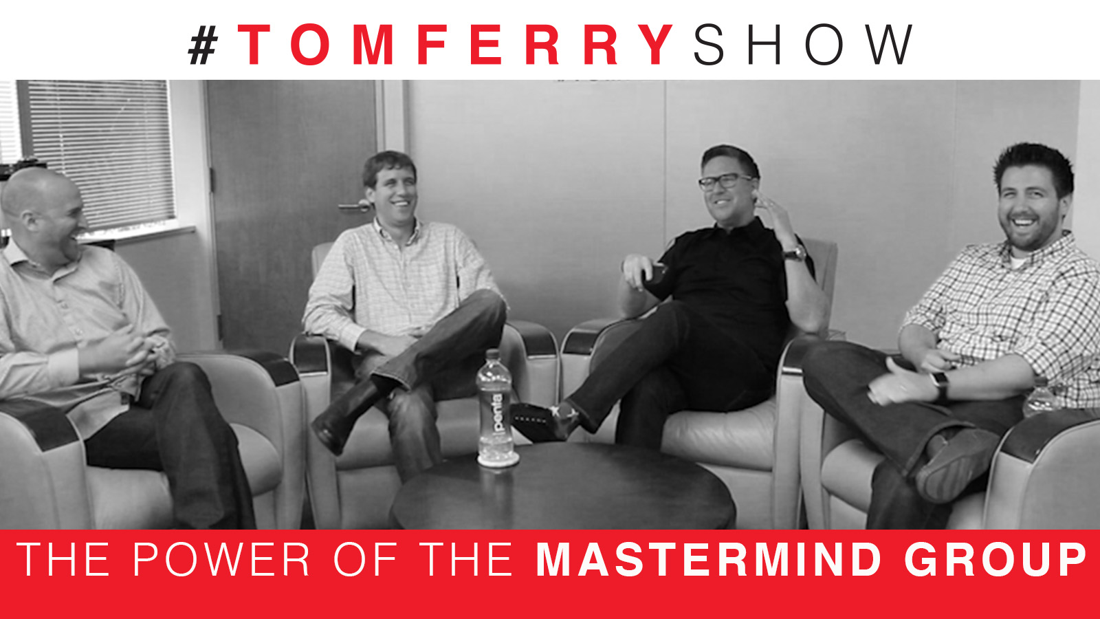 The Power of the Mastermind Group – #TomFerryShow