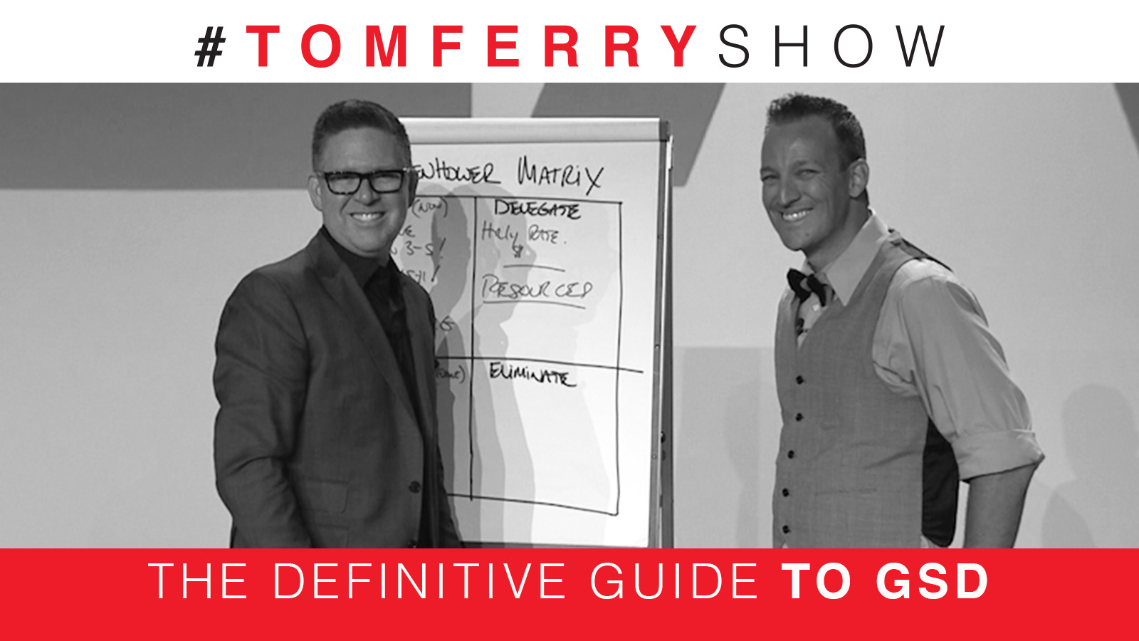 Execute And Get More Done – #TomFerryShow