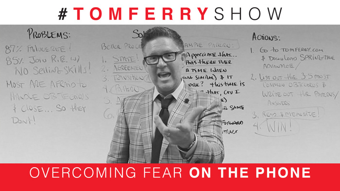 Fearless Objection Handling – #TomFerryShow