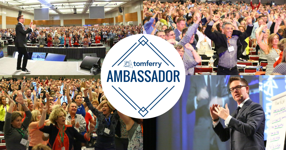 Become a Tom Ferry Ambassador!