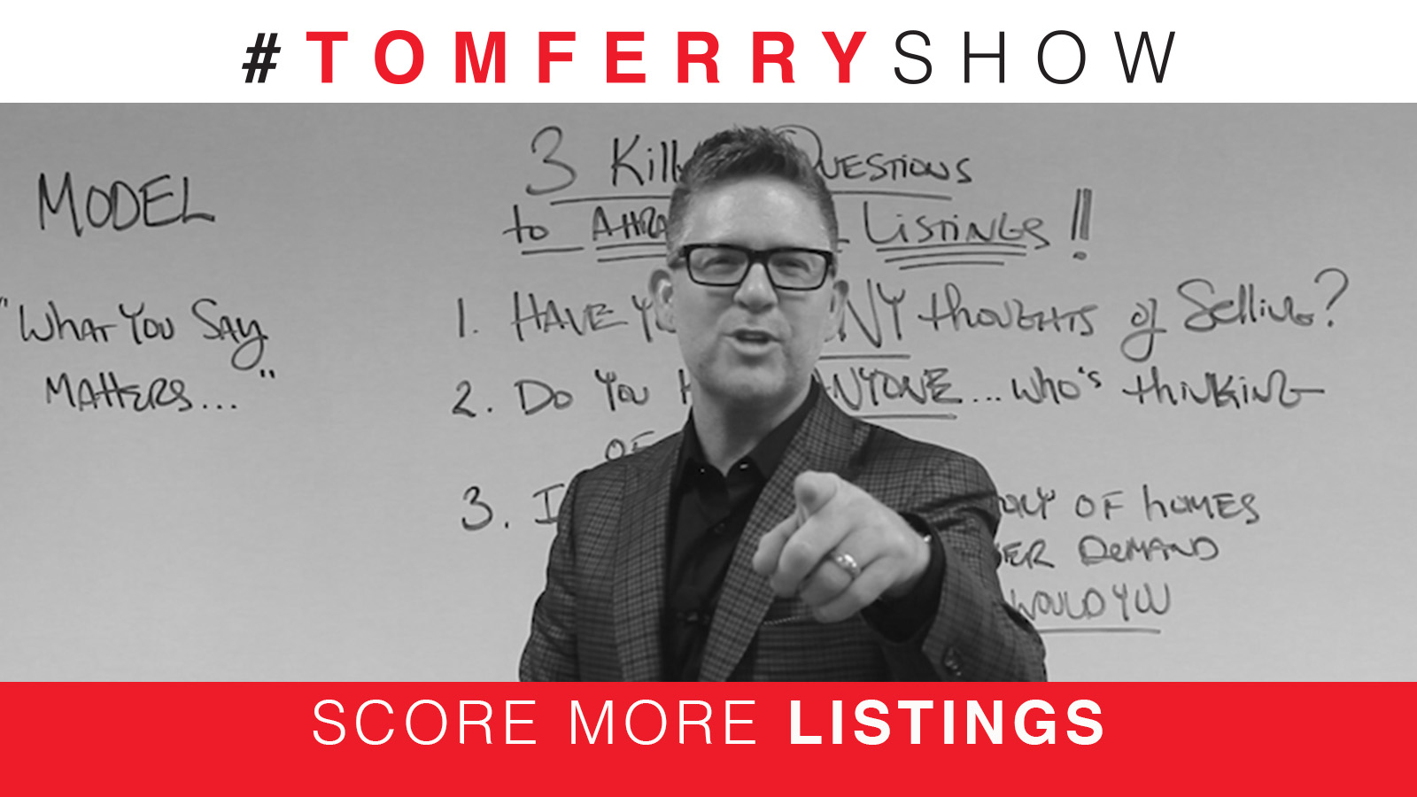 3 Questions to Attract More Listings – #TomFerryShow