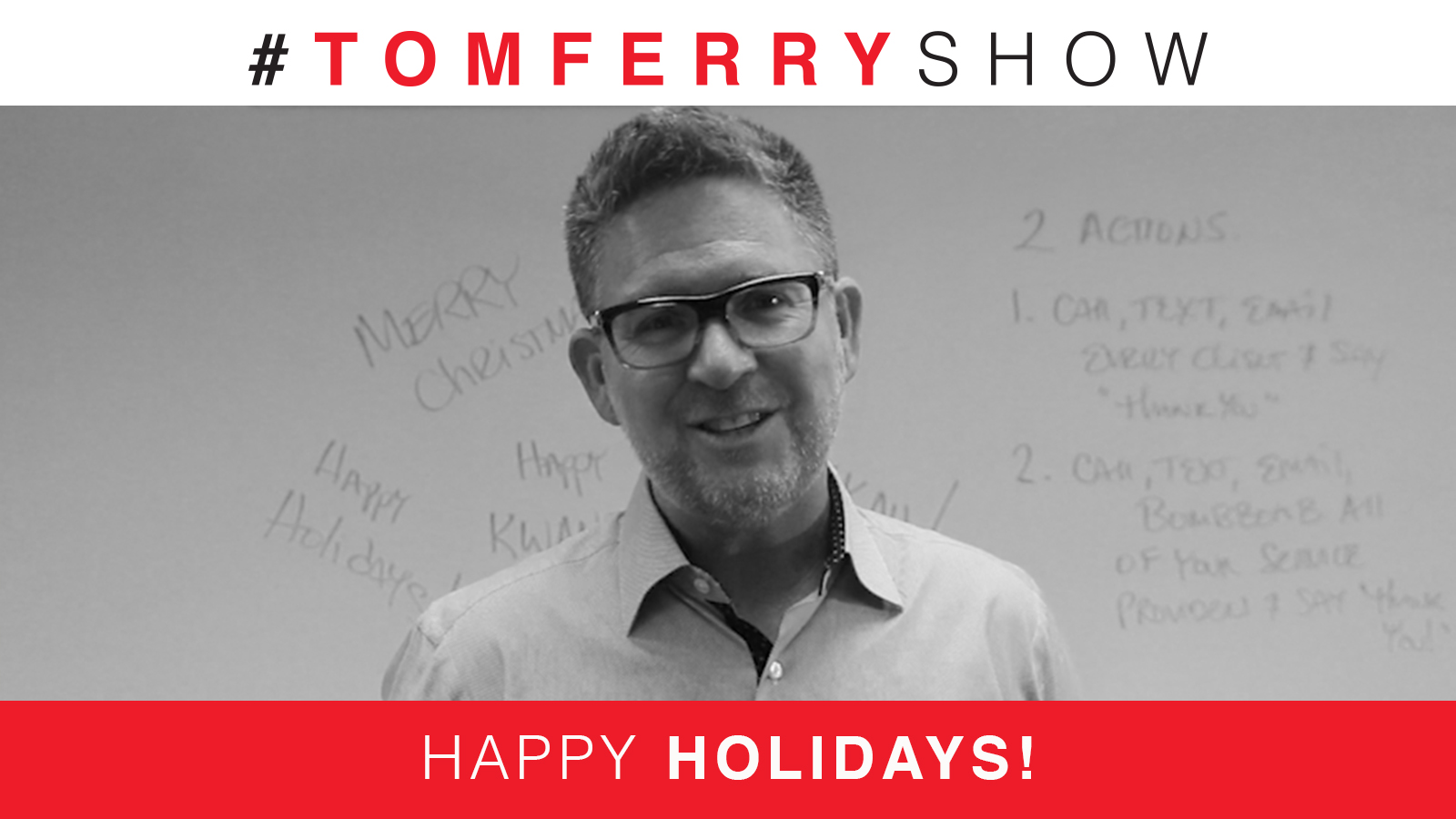 A Big Thanks This Holiday Season – #TomFerryShow