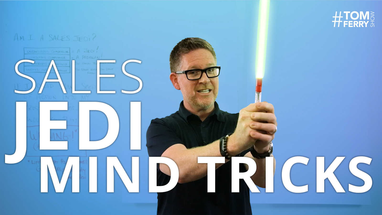 Sales Jedi Mind Tricks: Advanced Persuasion Tactics to Influence People – #TomFerryShow