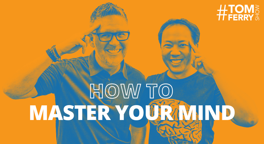 Jim Kwik on How to Master Your Mind – #TomFerryShow