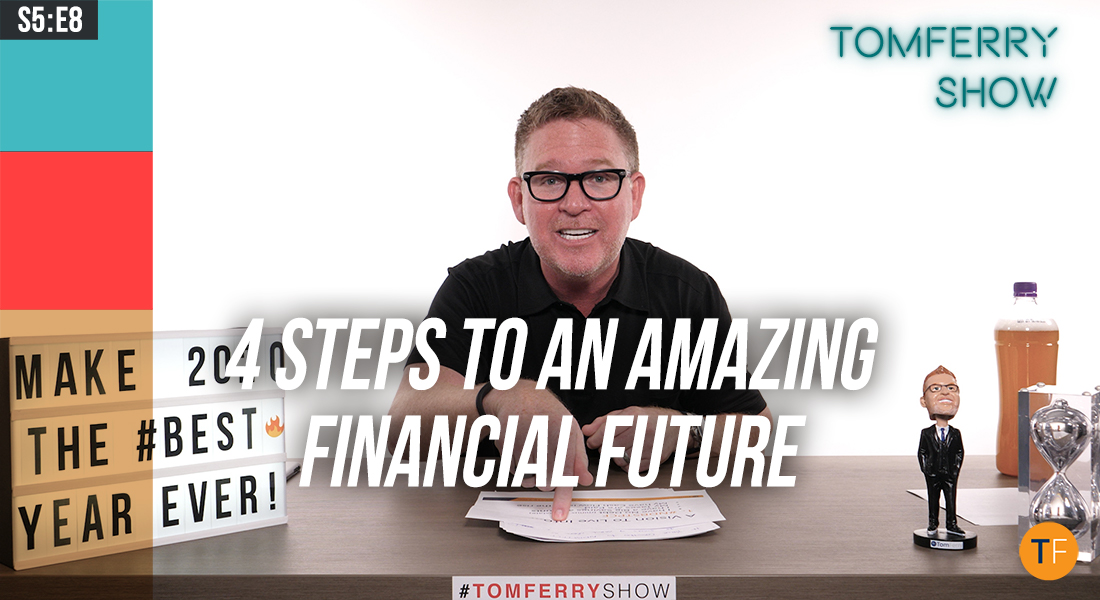 Why #NDBSTPCF Should Be Your Big Financial Goal – and How to Get There  – #TomFerryShow