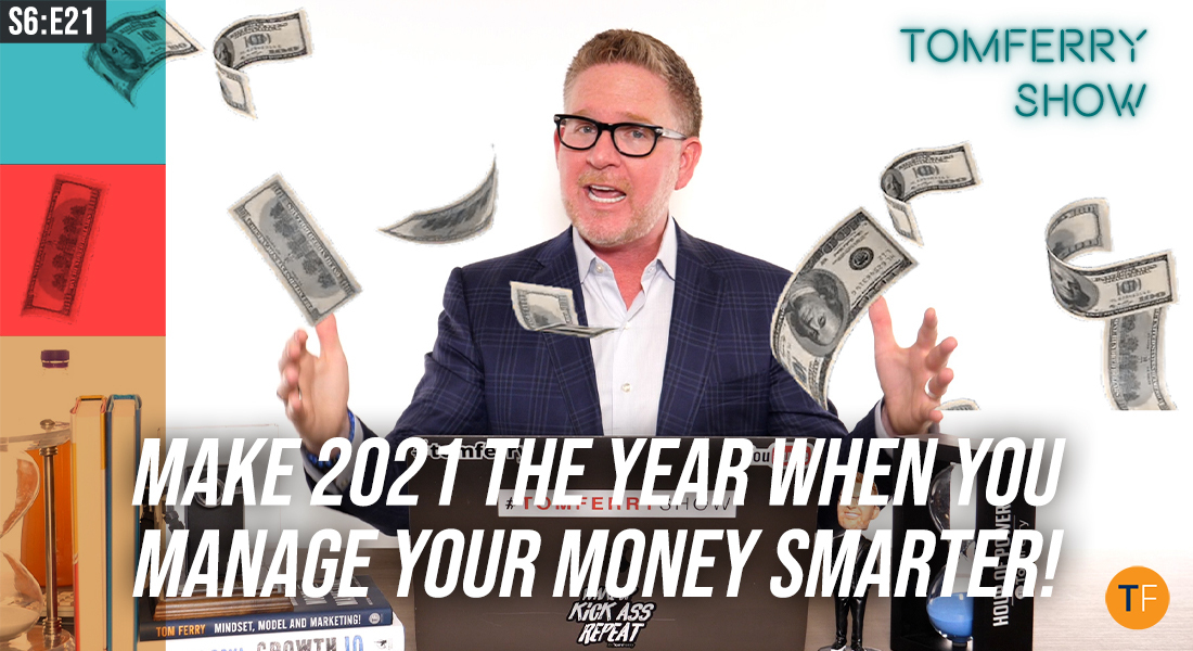 5 Steps to Stronger Financial Health this Year – #TomFerryShow