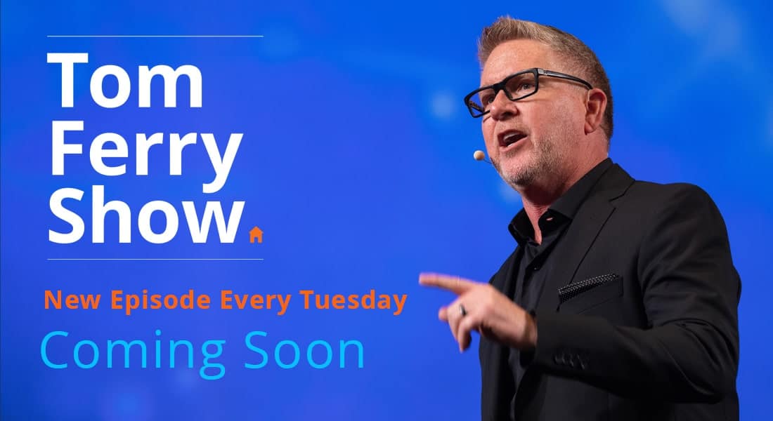 Tom Ferry Show Tom Ferry