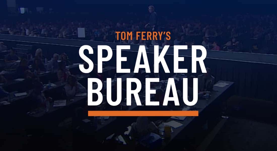 Tom Ferry’s Speaker Bureau