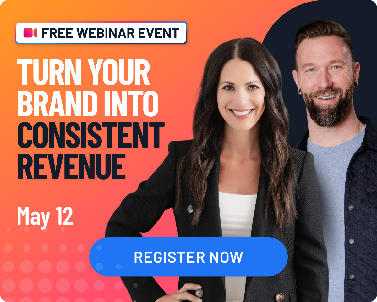 Turn Your Brand into Consistent Revenue