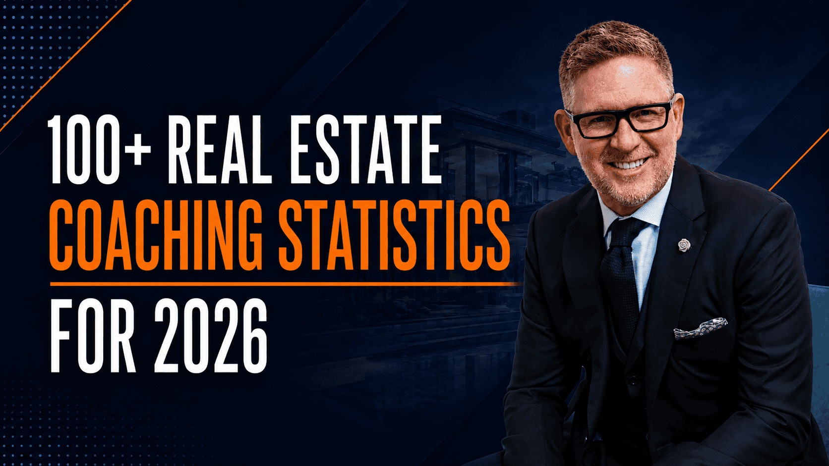 100+ Real Estate Coaching Statistics for 2026: Insights & Predictions for 2027